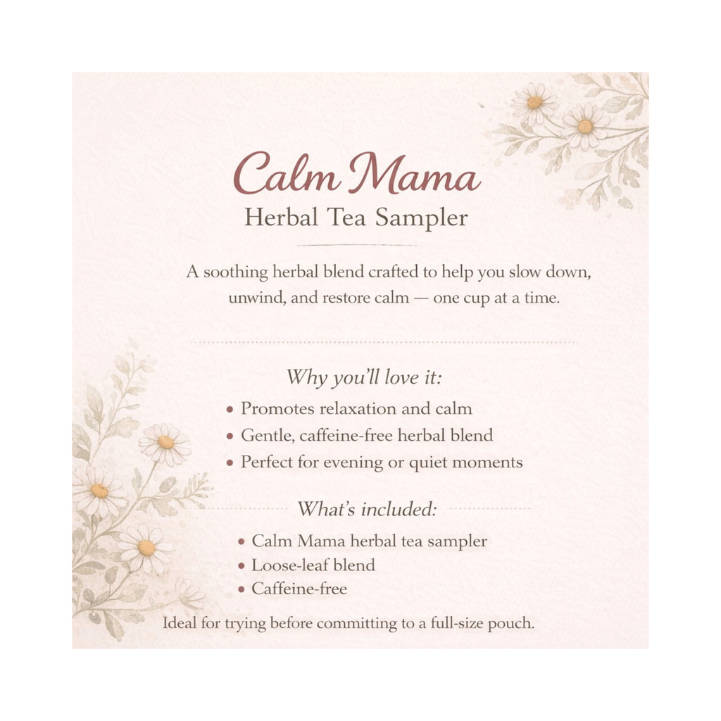 Calm Mama – Herbal Tea Blend